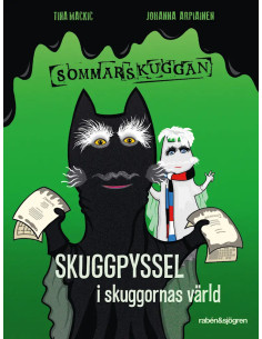 SOMMARSKUGGAN SKUGGPYSSEL