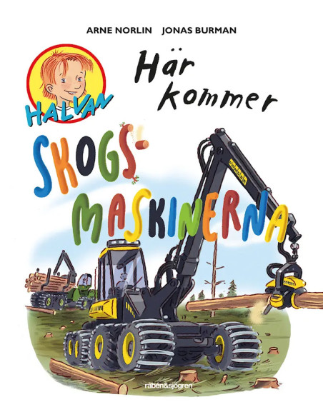 HÄR KOMMER SKOGSMASKINERNA