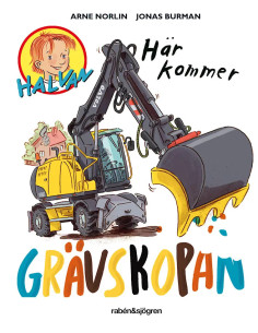 HÄR KOMMER GRÄVSKOPAN