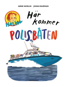 HÄR KOMMER POLISBÅTEN