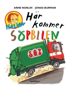 HÄR KOMMER SOPBILEN