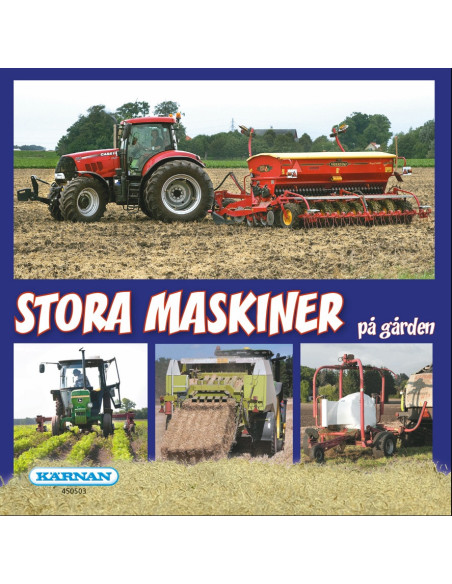 STORA MASKINER PÅ GÅRDEN