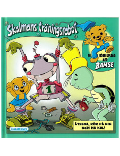 BAMSE RÖRELSESAGA SKALMANS ROBOT
