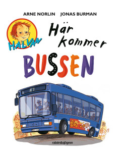 HÄR KOMMER BUSSEN
