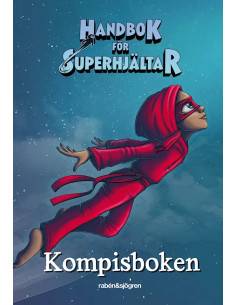 KOMPISBOKEN HANDBOK FÖR SUPERHJÄLTAR